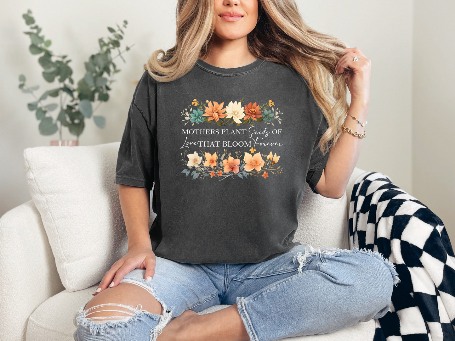 Mothers plant seeds of Love T-Shirt