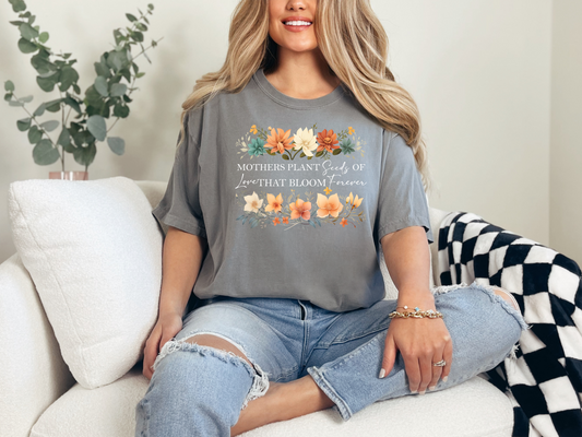 Mothers plant seeds of Love T-Shirt